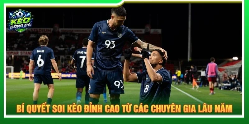 Bí quyết soi kèo đỉnh cao từ các chuyên gia lâu năm