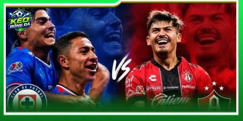Cả Cruz Azul vs Atlas đều đã có sự chuẩn bị tốt nhất cho cuộc chạm trán sắp tới