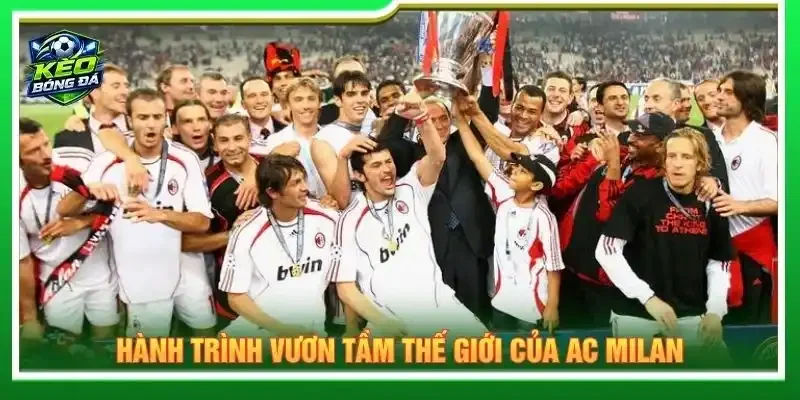 Hành trình vươn tầm thế giới của AC Milan