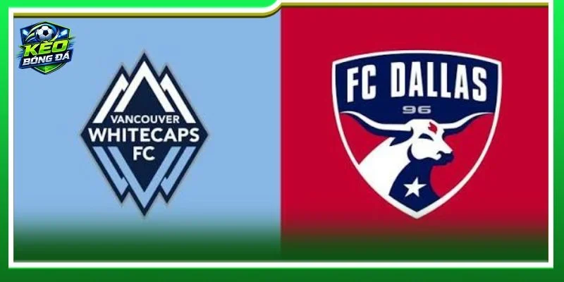  Nhận định chuyên sâu từ BLV Khắc Cường về cặp trận Vancouver Whitecaps vs FC Dallas