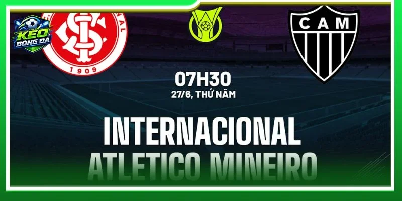 Nhận định Internacional vs Atletico-MG là cặp trận vòng 24 Serie A không cân sức