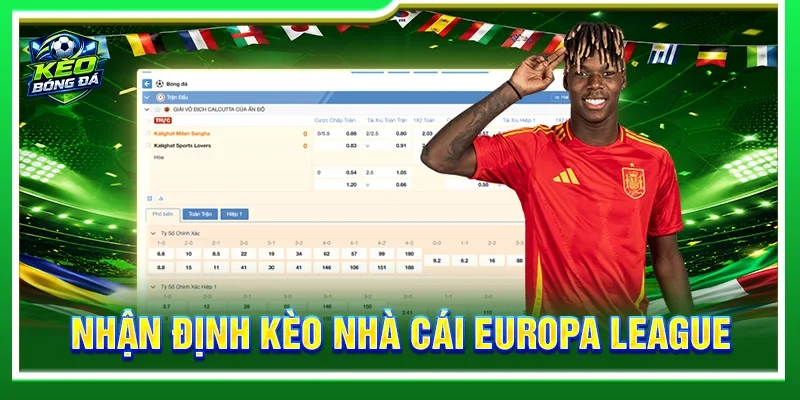 Nhận Định Kèo Nhà Cái Europa Conference League Sớm Nhất