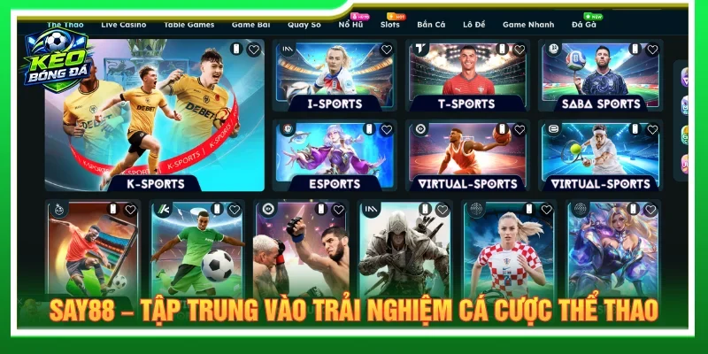 SAY88 nhà cái cá cược bóng đá uy tín trong giới thể thao