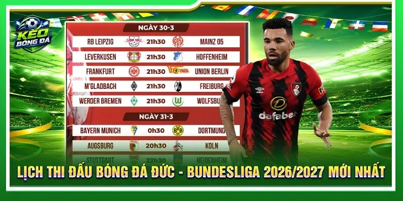 Lịch thi đấu BÓNG ĐÁ ĐỨC-Bundesliga 2026/2027 mới nhất⭐️24/7