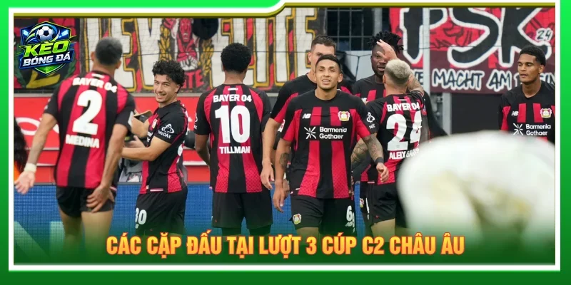 Lịch thi đấu bóng đá Europa League lượt 3 cúp C2 Châu Âu