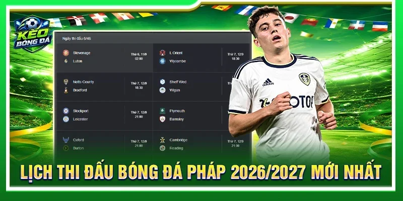 Lịch thi đấu bóng đá Pháp