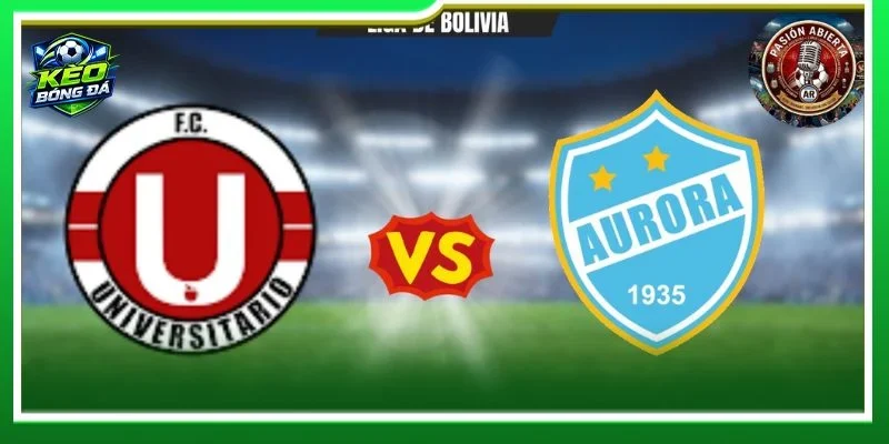 Nhận định chuyên sâu từ BLV Khắc Cường về cặp trận Universitario de Vinto vs Club Aurora