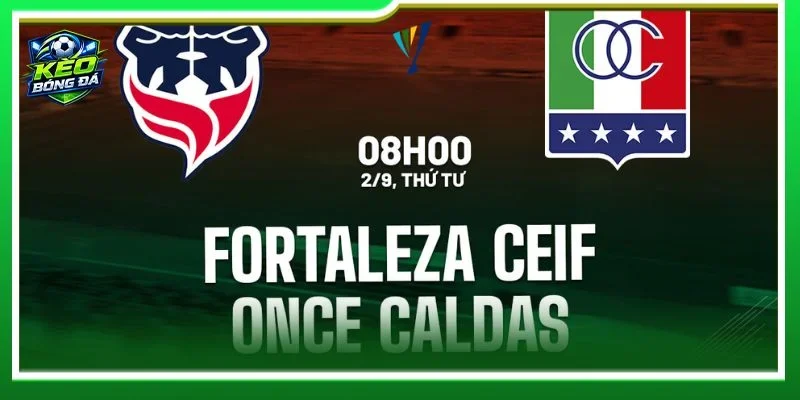 Soi kèo Fortaleza vs Once Caldas là cặp trận vòng 8 Colombia Primera A cực hấp dẫn